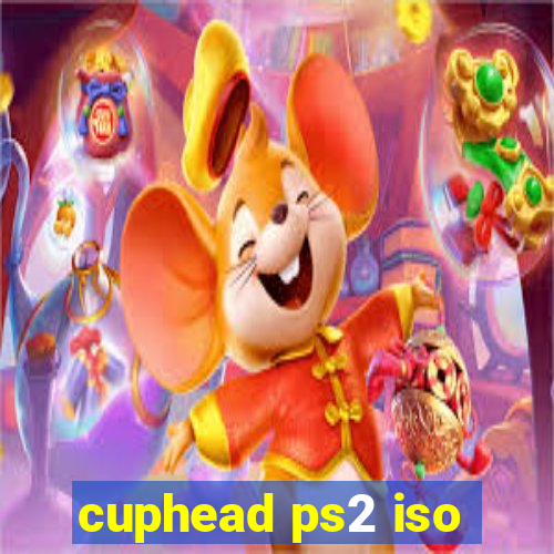 cuphead ps2 iso